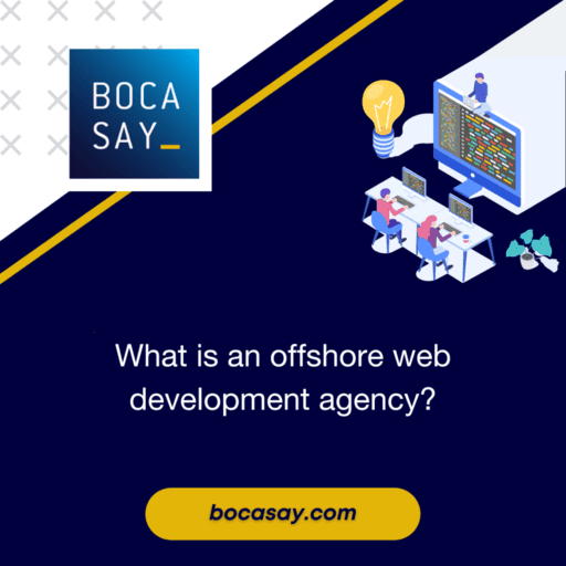 What does an offshore web agency do? ©Canva