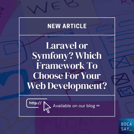 Discover the Laravel and Symfony frameworks with your offshore outsourcing company Bocasay ©GettyImages