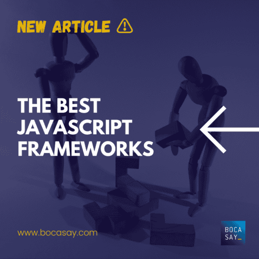 Discover the different JavaScript frameworks with Bocasay, offshore outsourcing company ©Pixabay