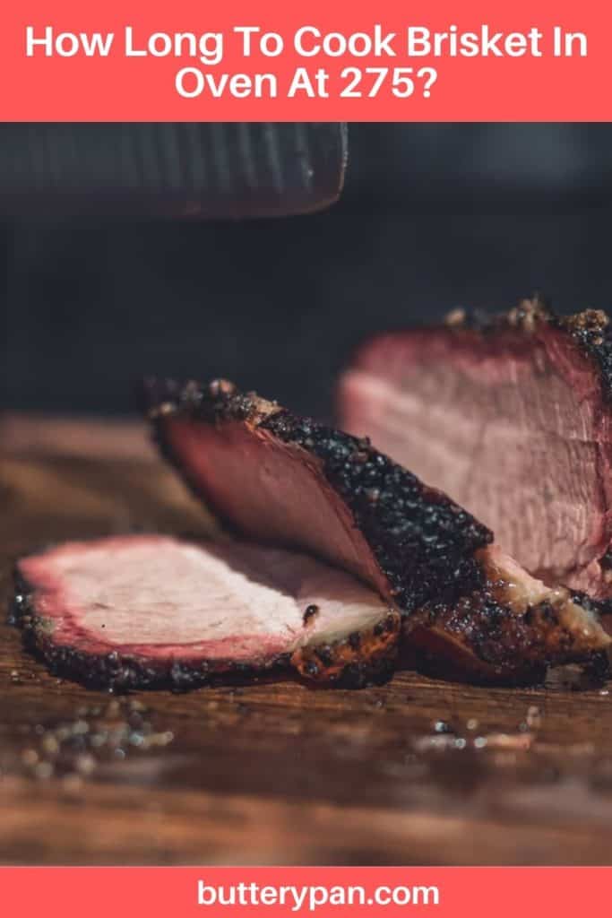 _ How Long To Cook Brisket In Oven At 275 pin