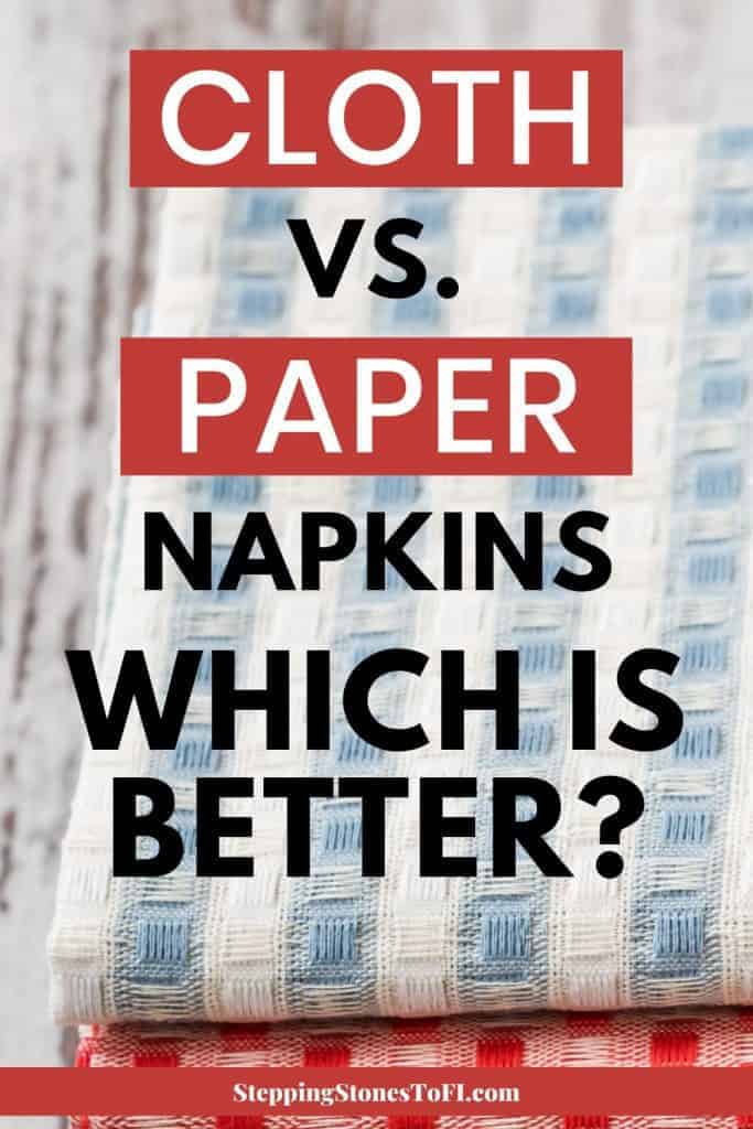 Cost Savings of Cloth Napkins vs. Single-Use Paper Napkins - the guilty  granola