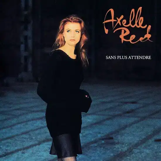 Axelle Red / Sans Plus Attendre (2LP)