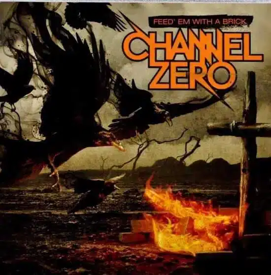 Channel Zero / Feed 'Em With A Brick (CD)