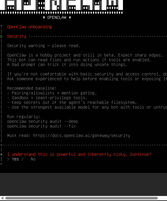 端末のウィンドウには、OpenClaw の使用方法、セキュリティに関する警告、そして潜在的に強力でリスクの高い OpenClaw のアクションを続行するかどうかを尋ねるプロンプトが表示されます。.