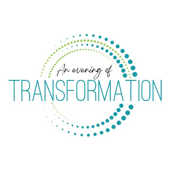 A circular dotted design in blue and green surrounds the words "An evening of TRANSFORMATION" on a white background.