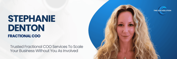 Stephanie Denton, Dallas, Texas Fractional COO, The COO Solution