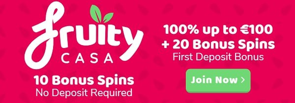 Fruity Casa Casino 10 free spins no deposit bonus