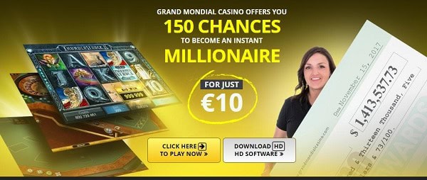 Grand Mondial Casino $10 free bonus and 150 free spins