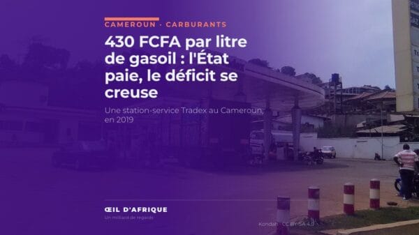 Station-service Tradex au Cameroun, où le gasoil reste vendu 828 FCFA grâce aux subventions carburant de l'État