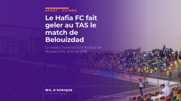 Le stade Cheikha Ould Boïdiya de Nouakchott, où devait se jouer AS Douanes - CR Belouizdad reporté par le TAS sur recours du Hafia FC