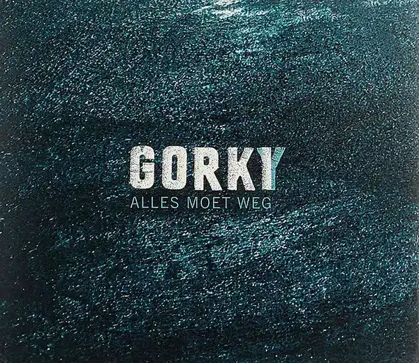 Gorki / Alles Moet Weg (2LP)