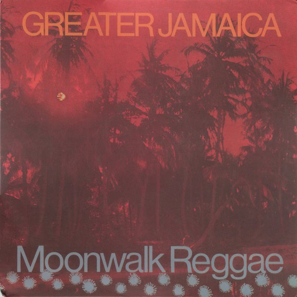 TOMMY McCOOK AND THE SUPERSONICS GREATER JAMAICA MOONWALK REGGAE