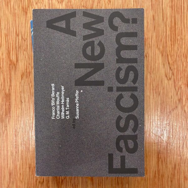 A New Fascism? by Susanne Pfeffer
