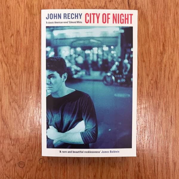 City of Night by John Rechy