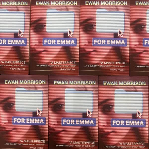 For Emma by Ewan Morrison - Image 8