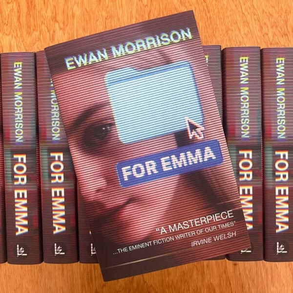 For Emma by Ewan Morrison - Image 2
