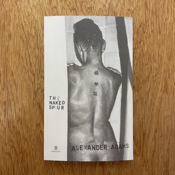 The Naked Spur by Alexander Adams