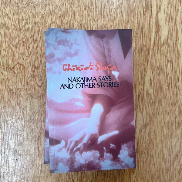 Nakajima Says and Other Stories by Chōkōdō Shujin