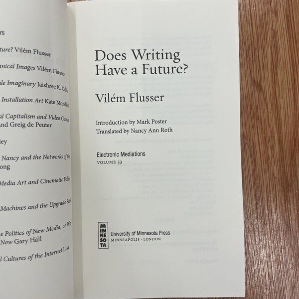 Does Writing Have a Future? by Vilém Flusser - Image 2