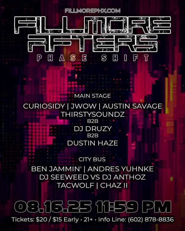 FillmoreAfters – Phase Shift – 8.16.25