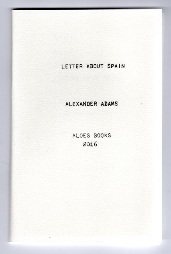 Letter About Spain by Alexander Adams