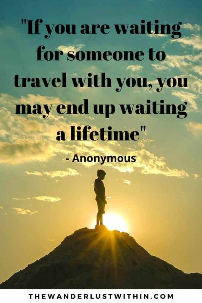 66 Inspiring Solo Travel Quotes (2023) - The Wanderlust Within 66 Inspiring Solo Travel Quotes (2023) - The Wanderlust Within