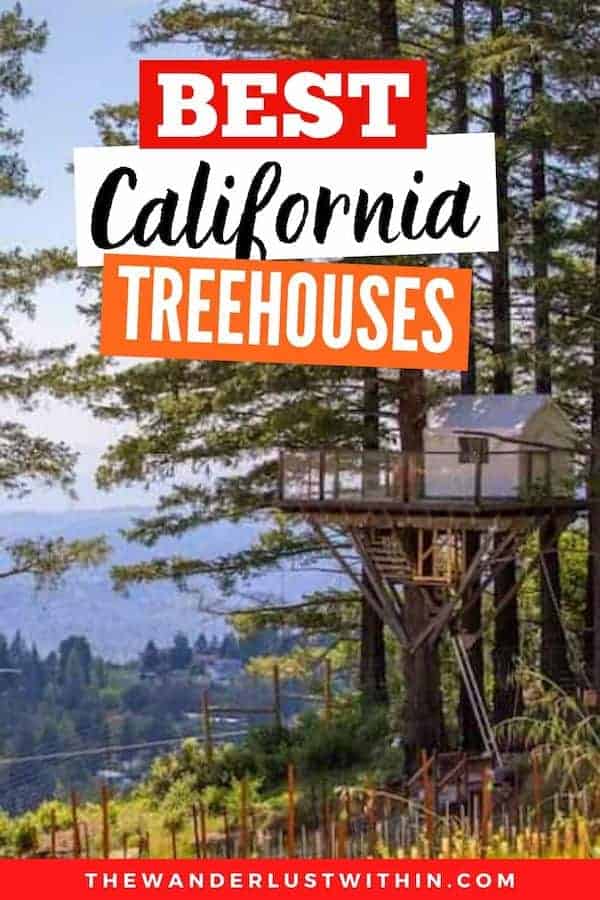 31 Best California Treehouse Rentals Top 2023 Picks The Wanderlust