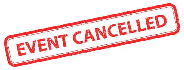 Event cancelled red grunge stamp Home Page