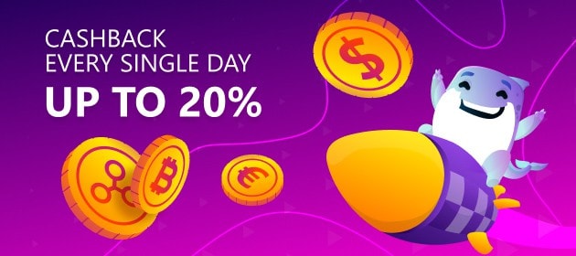 Cashback every single day up to 20%