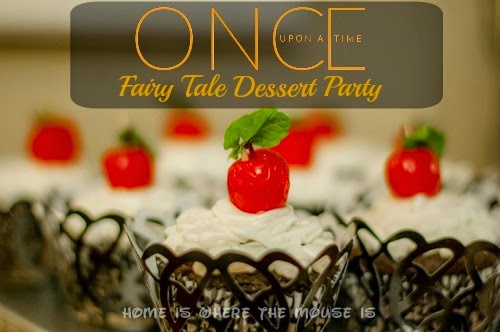 Once Upon a Time Dessert Party