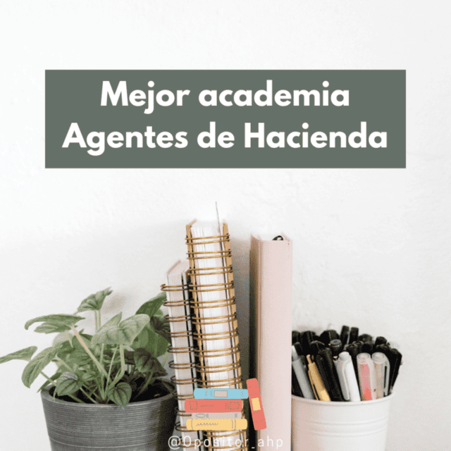 mejor academia agentes de hacienda