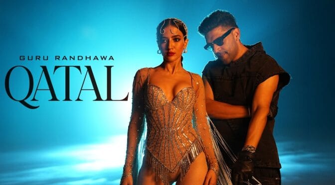 Qatal – Guru Randhawa