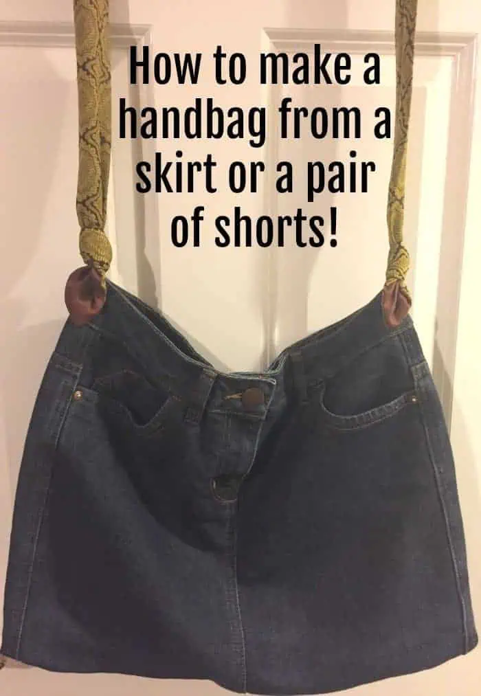 How to make a handbag from a skirt or a pair of shorts!