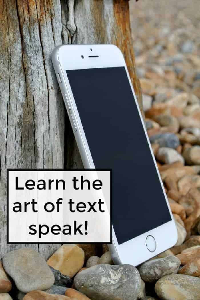 I do hate text speak most of the time but when I'm texting the kids, I feel like it's a case of if you can't beat em join em!