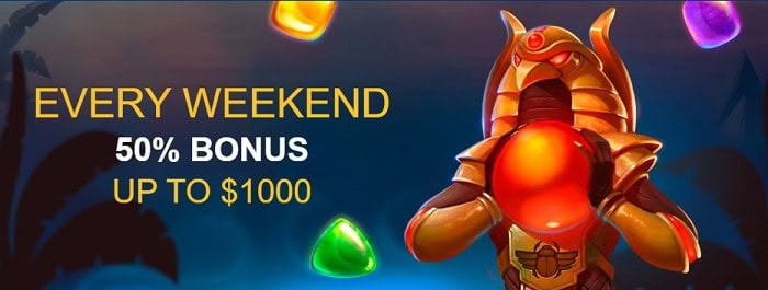 Every Weekend Bonus 50% up to $1000 