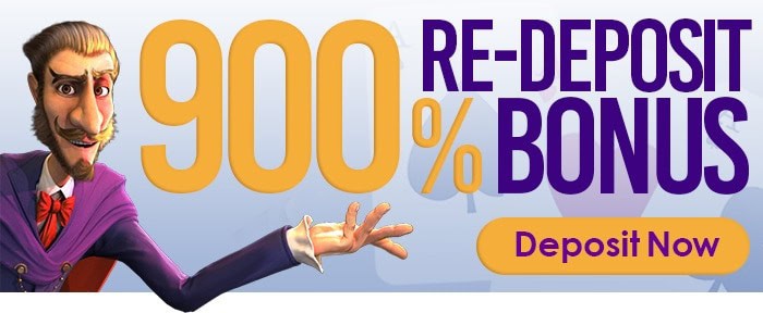 900% Re-Deposit Bonus 