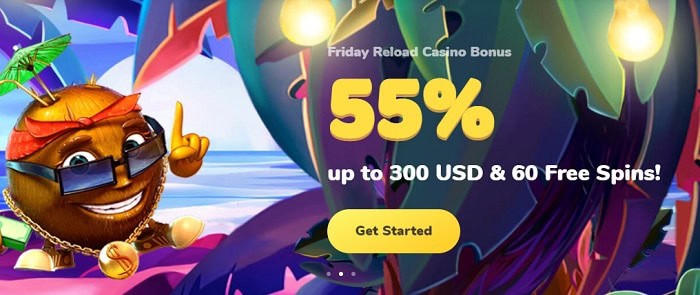 55% up to $300 bonus and 60 free spins