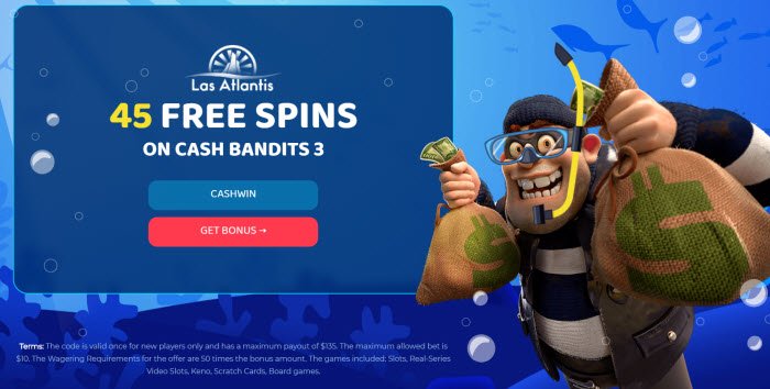 45 free spins on Cash Bandits 3 