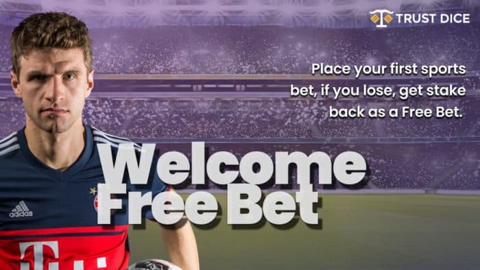 Welcome Free Bet