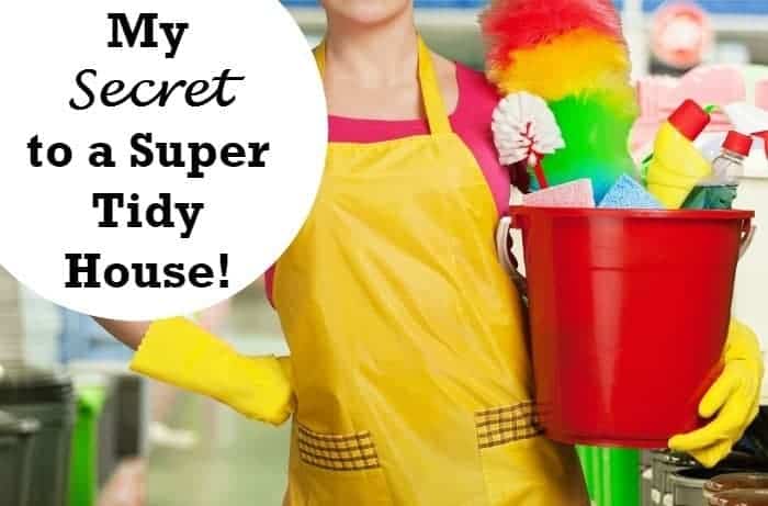 The Secret to a Super Tidy House!