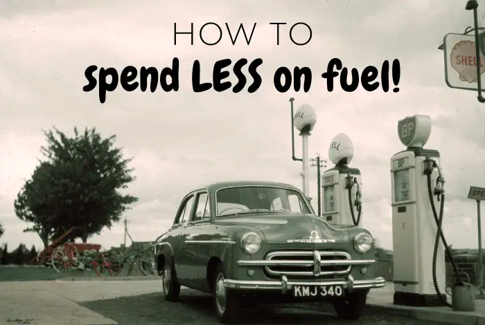 How to spend less on fuel!