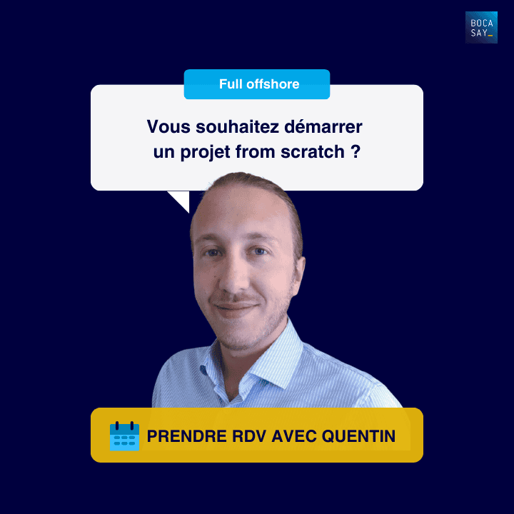 Contactez Quentin il se fera un plaisir de vous présenter les services de notre agence web offshore