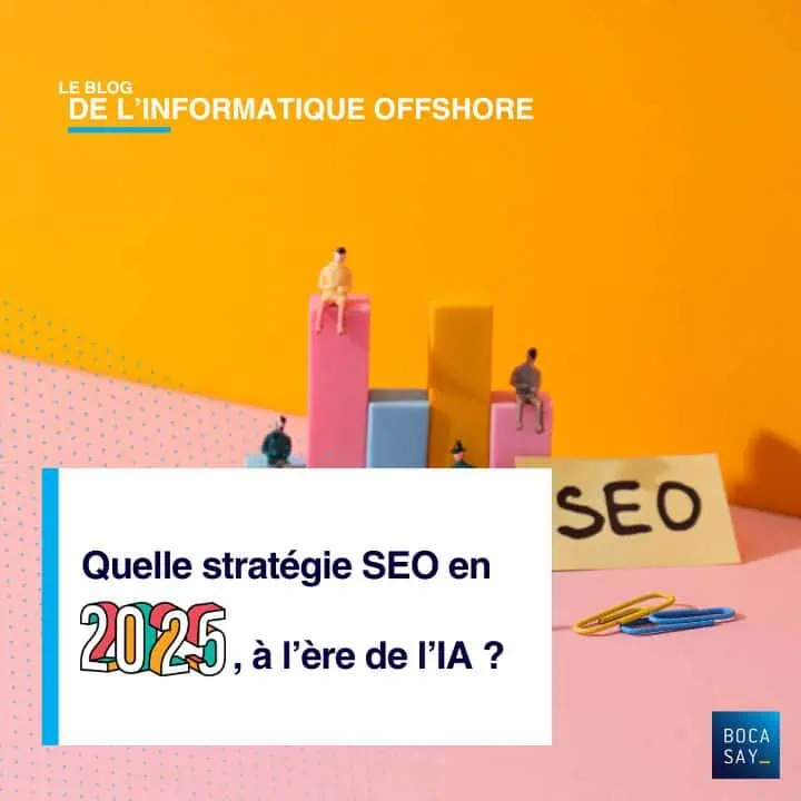 Quelle stratégie SEO en 2025, à l'ère de l'IA pour les entreprises de logiciels