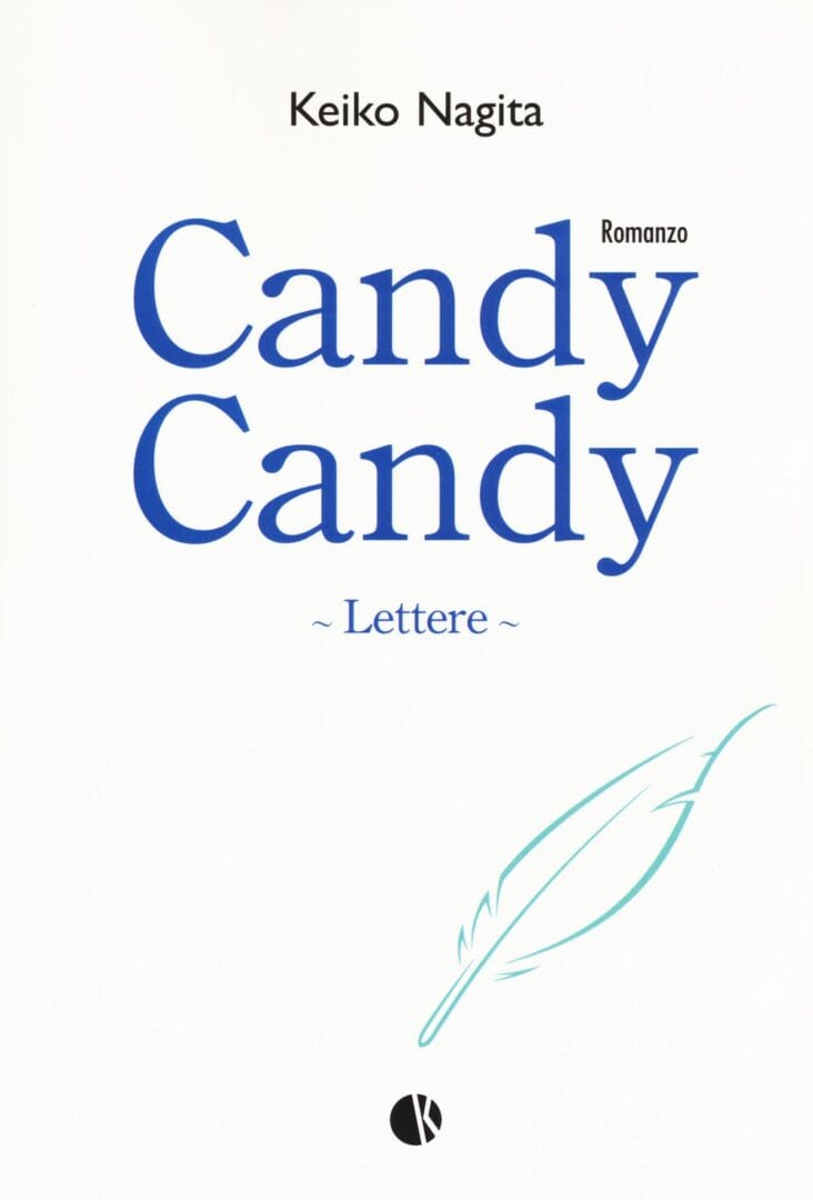 Candy Candy "Lettere" - Keito Nagita - Romanzo