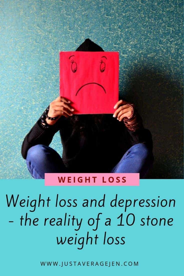Weight loss and depression - the reality of a 10 stone weight loss