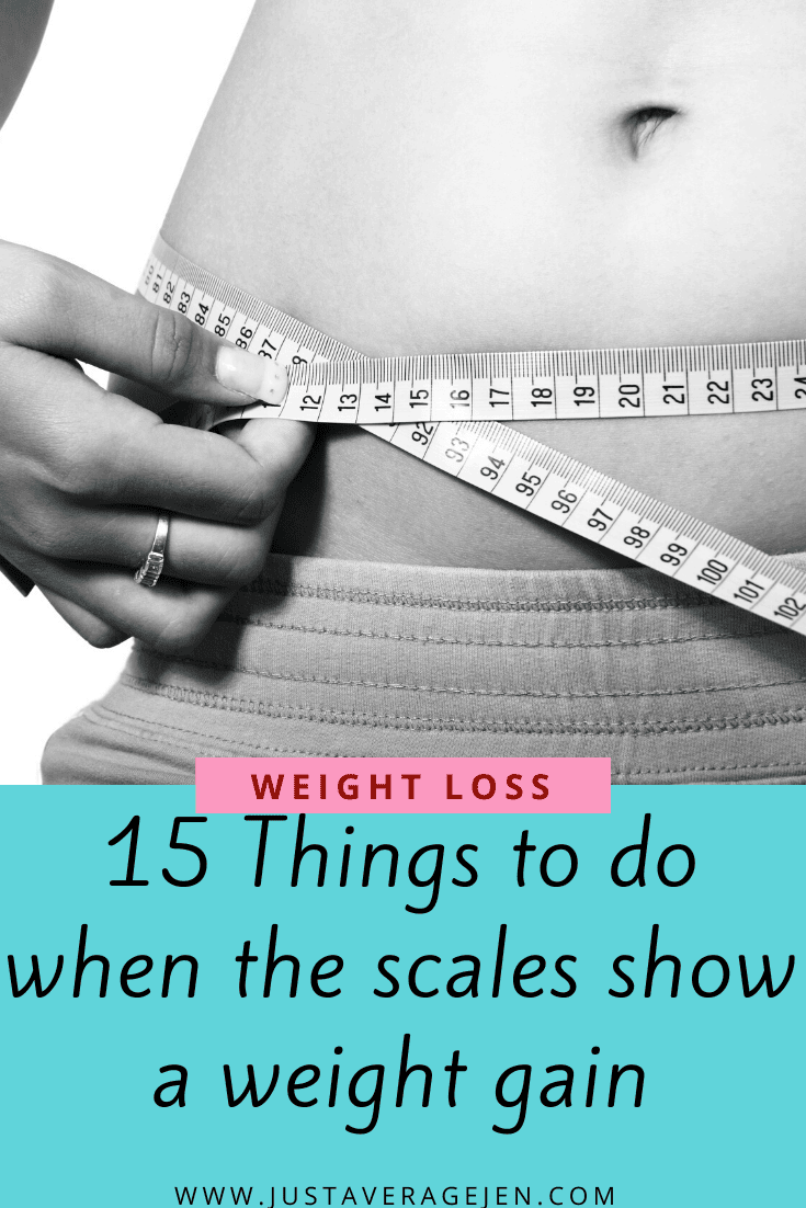 15 Things to do when the scales show a gain