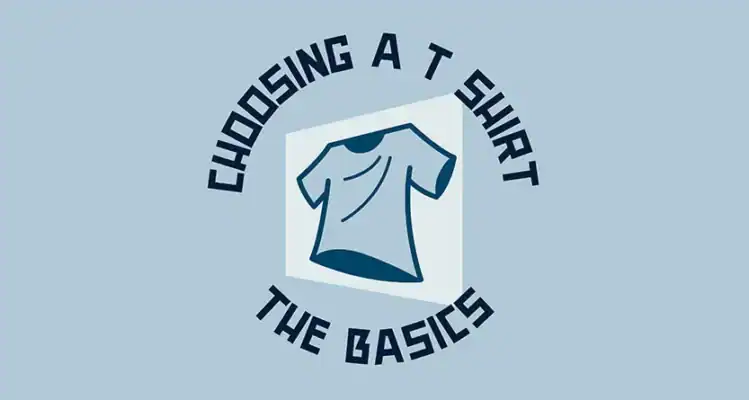 Graphic header for a T Shirts Australia guide: stylised T-shirt icon with curved text “Choosing a T Shirt” and “The Basics” on a light blue background.
