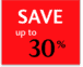 SAVE UP TO 30% OFF