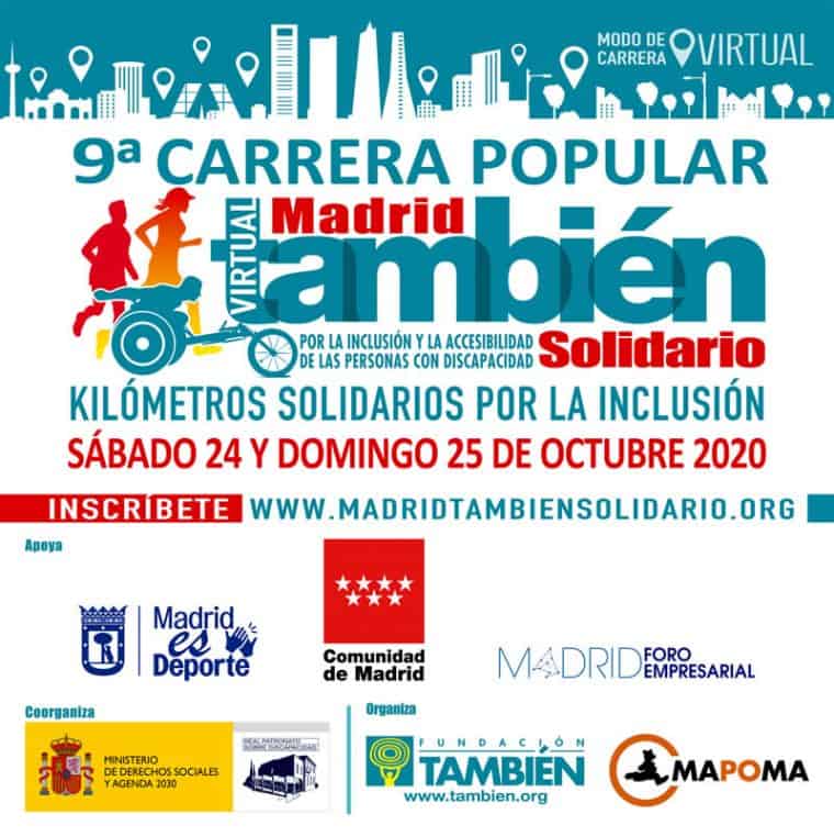 Inscríbete en la edición virtual de la 9ª Carrera Popular Madrid También Solidario por la inclusión de las personas con discapacidad. 24 y 25 de octubre de 2020.