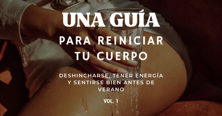 Ebook Gratuito: Deshincha tu cuerpo antes del verano